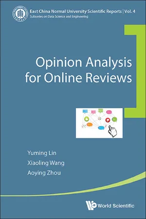 Opinion Analysis for Online Reviews