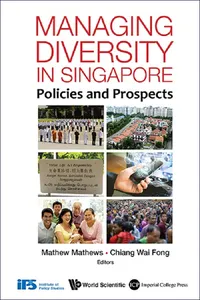 Managing Diversity In Singapore: Policies And Prospects_cover