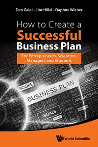 How To Create A Successful Business Plan: For Entrepreneurs, Scientists, Managers And Students_cover