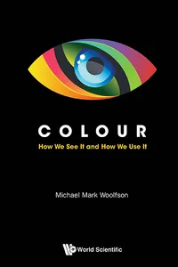 Colour: How We See It And How We Use It_cover