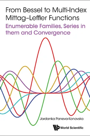 From Bessel To Multi-index Mittag-leffler Functions: Enumerable Families, Series In Them And Convergence