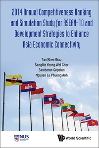 2014 Annual Competitiveness Ranking And Simulation Study For Asean-10 And Development Strategies To Enhance Asia Economic Connectivity_cover