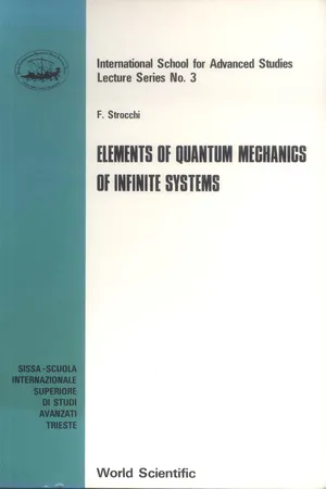 Elements of Quantum Mechanics of Infinite Systems