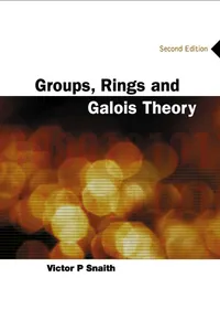 Groups, Rings and Galois Theory_cover