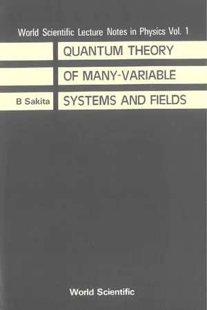 Quantum Theory of Many Variable Systems and Fields