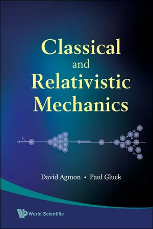 Classical and Relativistic Mechanics