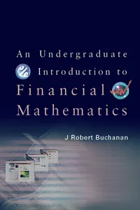 An Undergraduate Introduction to Financial Mathematics_cover