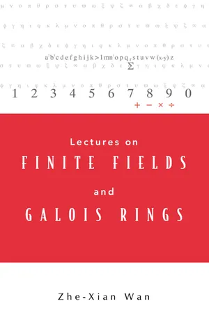 Lectures on Finite Fields and Galois Rings