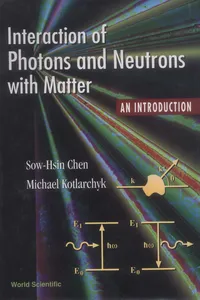 Interaction of Photons and Neutrons with Matter_cover