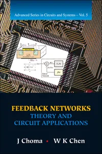 Feedback Networks: Theory and Circuit Applications_cover