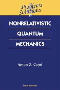 Problems and Solutions in Nonrelativistic Quantum Mechanics_cover