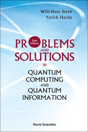 Problems and Solutions in Quantum Computing and Quantum Information