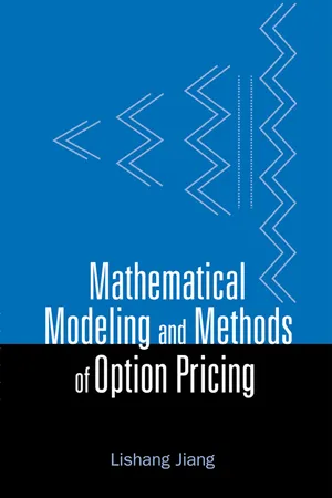 Mathematical Modeling and Methods of Option Pricing