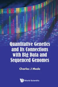 Quantitative Genetics and Its Connections with Big Data and Sequenced Genomes_cover