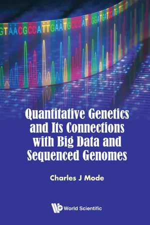 Quantitative Genetics and Its Connections with Big Data and Sequenced Genomes