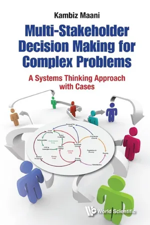 Multi-stakeholder Decision Making For Complex Problems: A Systems Thinking Approach With Cases