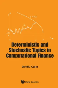 Deterministic and Stochastic Topics in Computational Finance_cover