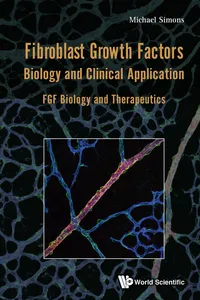 Fibroblast Growth Factors: Biology and Clinical Application_cover