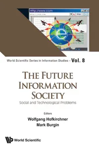 Future Information Society, The: Social And Technological Problems_cover