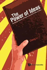 Power Of Ideas, The: The Rising Influence Of Thinkers And Think Tanks In China_cover