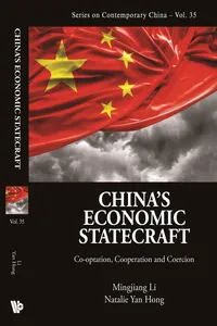 China's Economic Statecraft: Co-optation, Cooperation And Coercion_cover