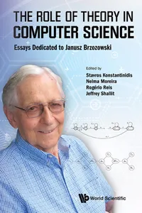 Role Of Theory In Computer Science, The: Essays Dedicated To Janusz Brzozowski_cover