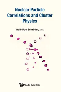 Nuclear Particle Correlations and Cluster Physics_cover