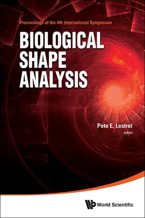 Biological Shape Analysis - Proceedings Of The 4th International Symposium