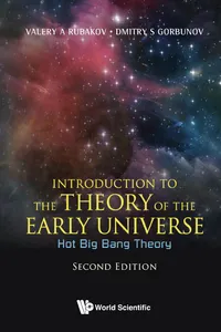 Introduction To The Theory Of The Early Universe: Hot Big Bang Theory_cover