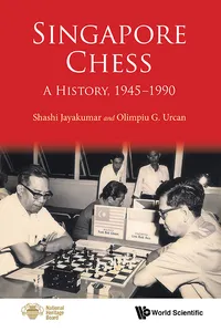 Singapore Chess: A History, 1945-1990_cover