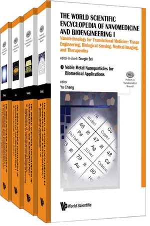 The World Scientific Encyclopedia of Nanomedicine and Bioengineering I