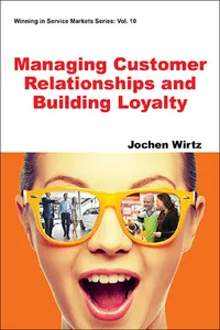 Managing Customer Relationships and Building Loyalty_cover