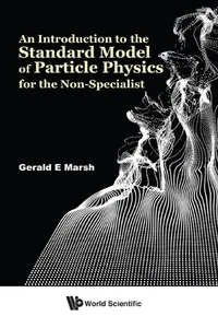 An Introduction to the Standard Model of Particle Physics for the Non-Specialist_cover