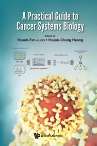 A Practical Guide to Cancer Systems Biology_cover