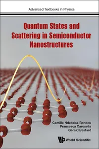 Quantum States and Scattering in Semiconductor Nanostructures_cover