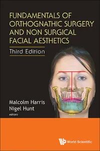 Fundamentals of Orthognathic Surgery and Non Surgical Facial Aesthetics_cover