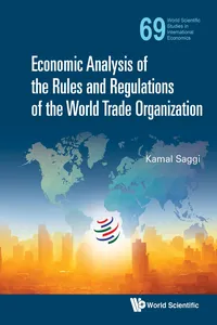 Economic Analysis of the Rules and Regulations of the World Trade Organization_cover
