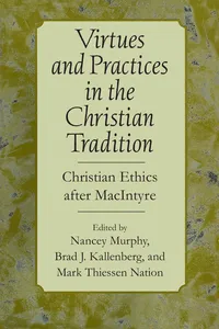 Virtues and Practices in the Christian Tradition_cover