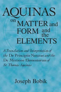 Aquinas on Matter and Form and the Elements_cover