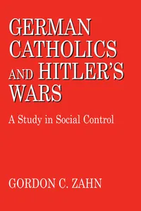 German Catholics and Hitler's Wars_cover