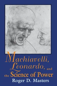 Machiavelli, Leonardo, and the Science of Power_cover