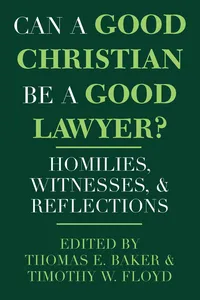 Can a Good Christian Be a Good Lawyer?_cover