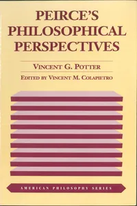 Peirce's Philosophical Perspectives_cover
