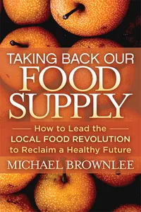 Taking Back Our Food Supply_cover