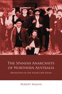 The Spanish Anarchists of Northern Australia_cover