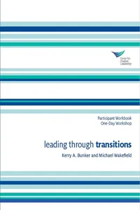 Leading Through Transitions Participant Workbook One-Day Workshop_cover