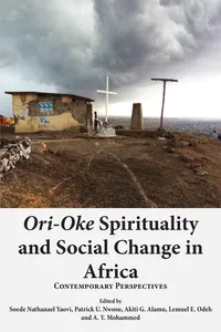 Ori-Oke Spirituality and Social Change in Africa_cover