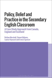 Policy, Belief and Practice in the Secondary English Classroom_cover