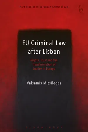 EU Criminal Law after Lisbon