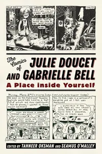 The Comics of Julie Doucet and Gabrielle Bell_cover